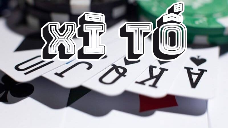 Khám phá Xì Tố - nghệ thuật kết hợp tinh tế giữa trí tuệ và may mắn trong trò chơi bài độc đáo này